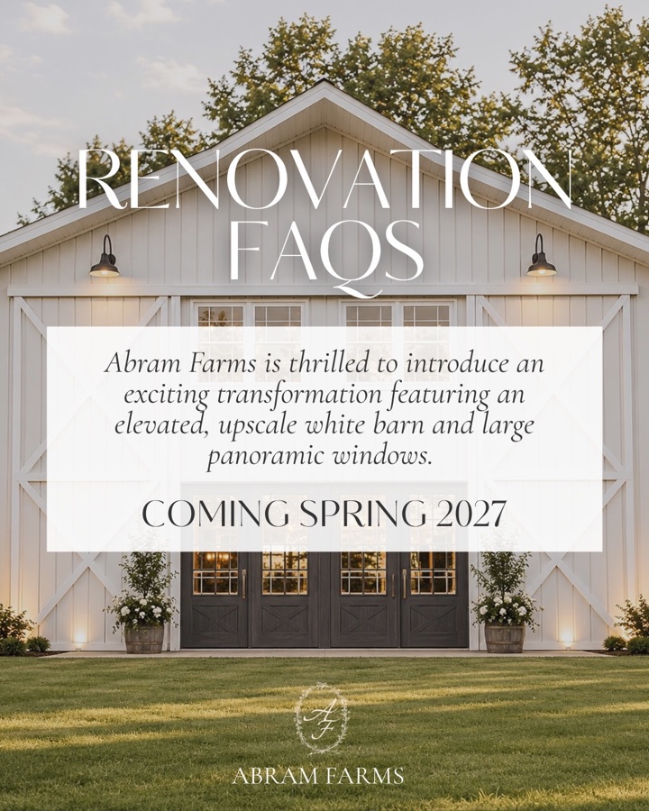 Instagram post from @abramfarms — 2027 renovation FAQs